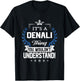 Denali Name - Denali Thing Name You Wouldn't Understand T-Shirt - T-Shirt | Black