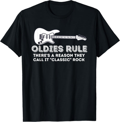 Oldies Rule - Funny Classic Rock Lover & Birthday Gift