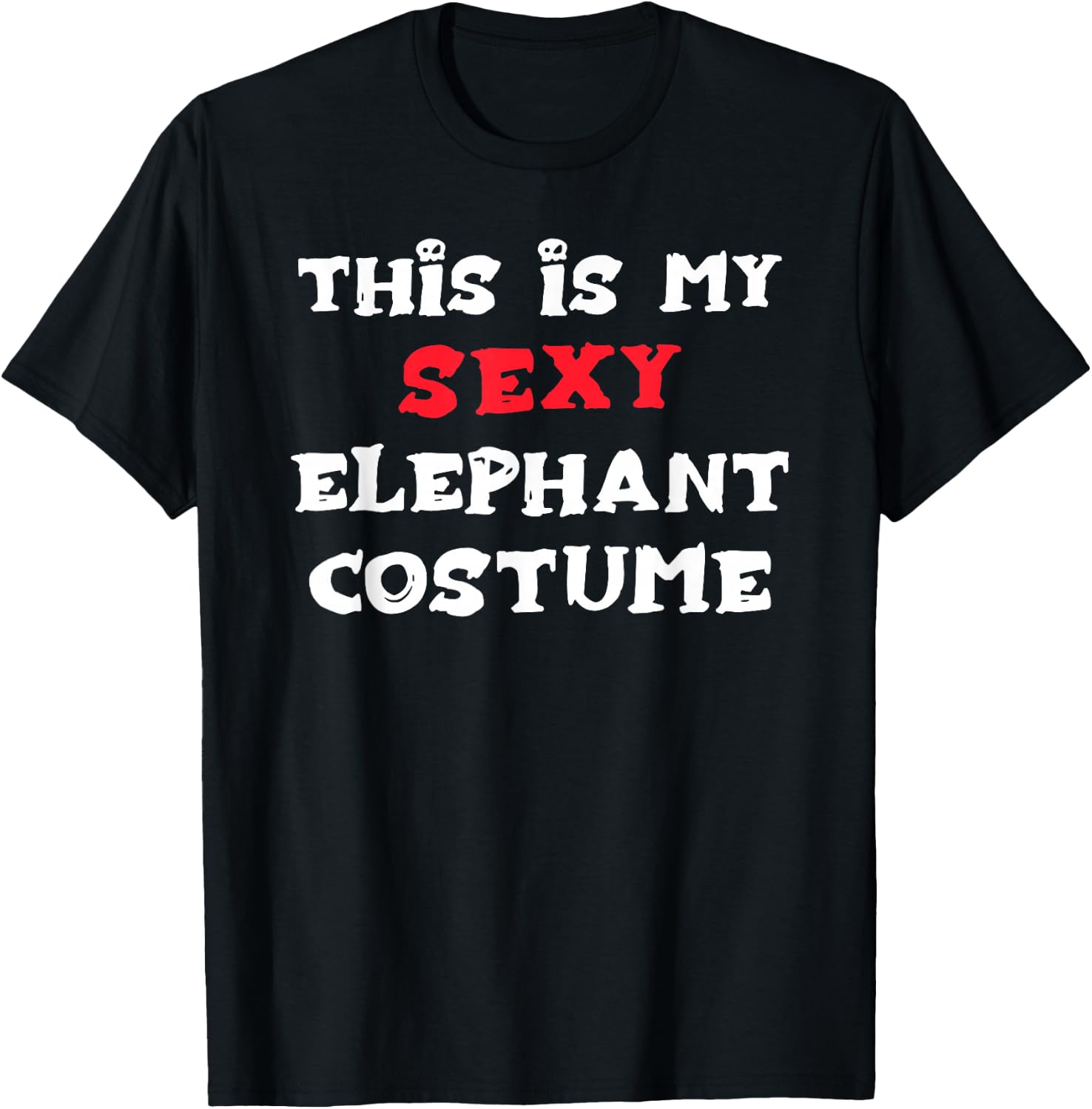This is my Sexy ELEPHANT Costume Simple Halloween T-Shirt - T-Shirt | Black