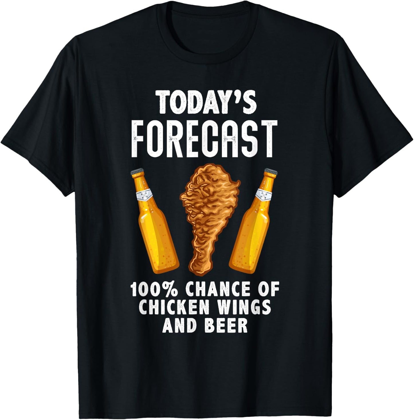 Funny Today's Forecast Chicken Wings And Beer Wings Lover T-Shirt - T-Shirt | Black
