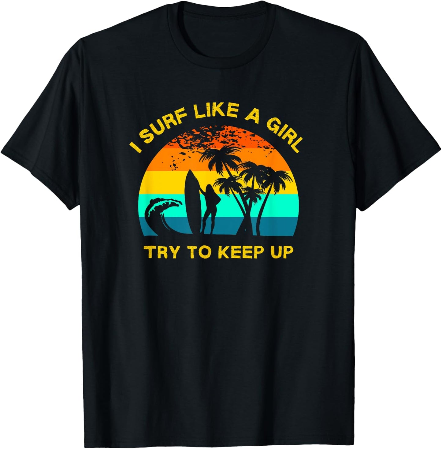 Retro Girl Surfer, Funny Women's Surfing, Surf Like a Girl T-Shirt - T-Shirt | Black