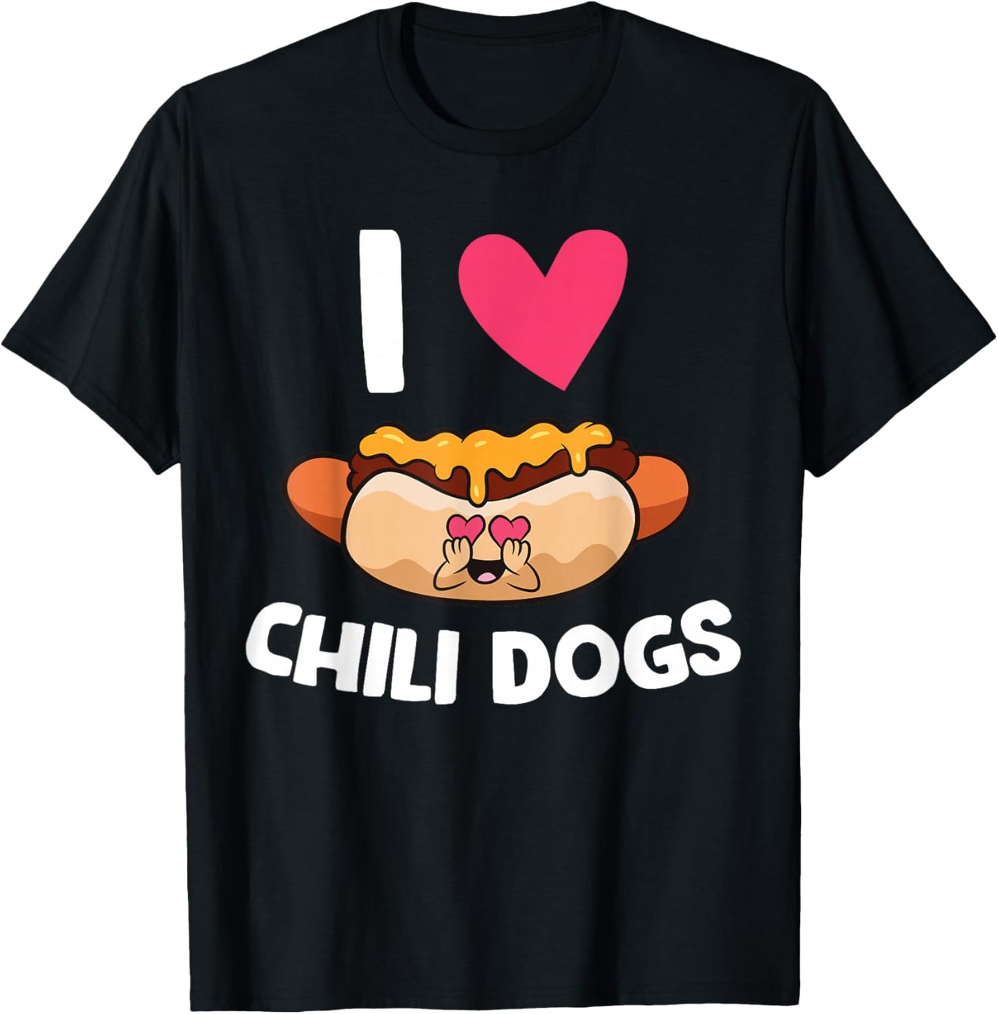 I Love Chili Dogs T-Shirt - T-Shirt | Black