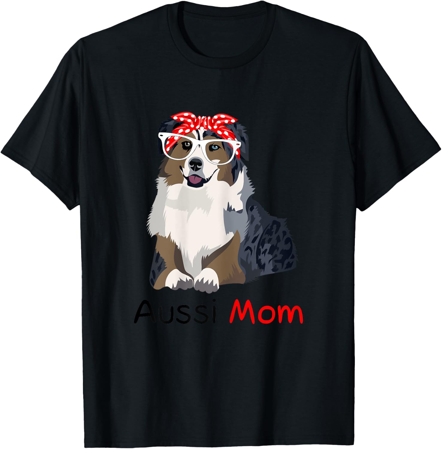 Aussie Mom Dog Bandana Pet Lover Aussie T-Shirt - T-Shirt | Black