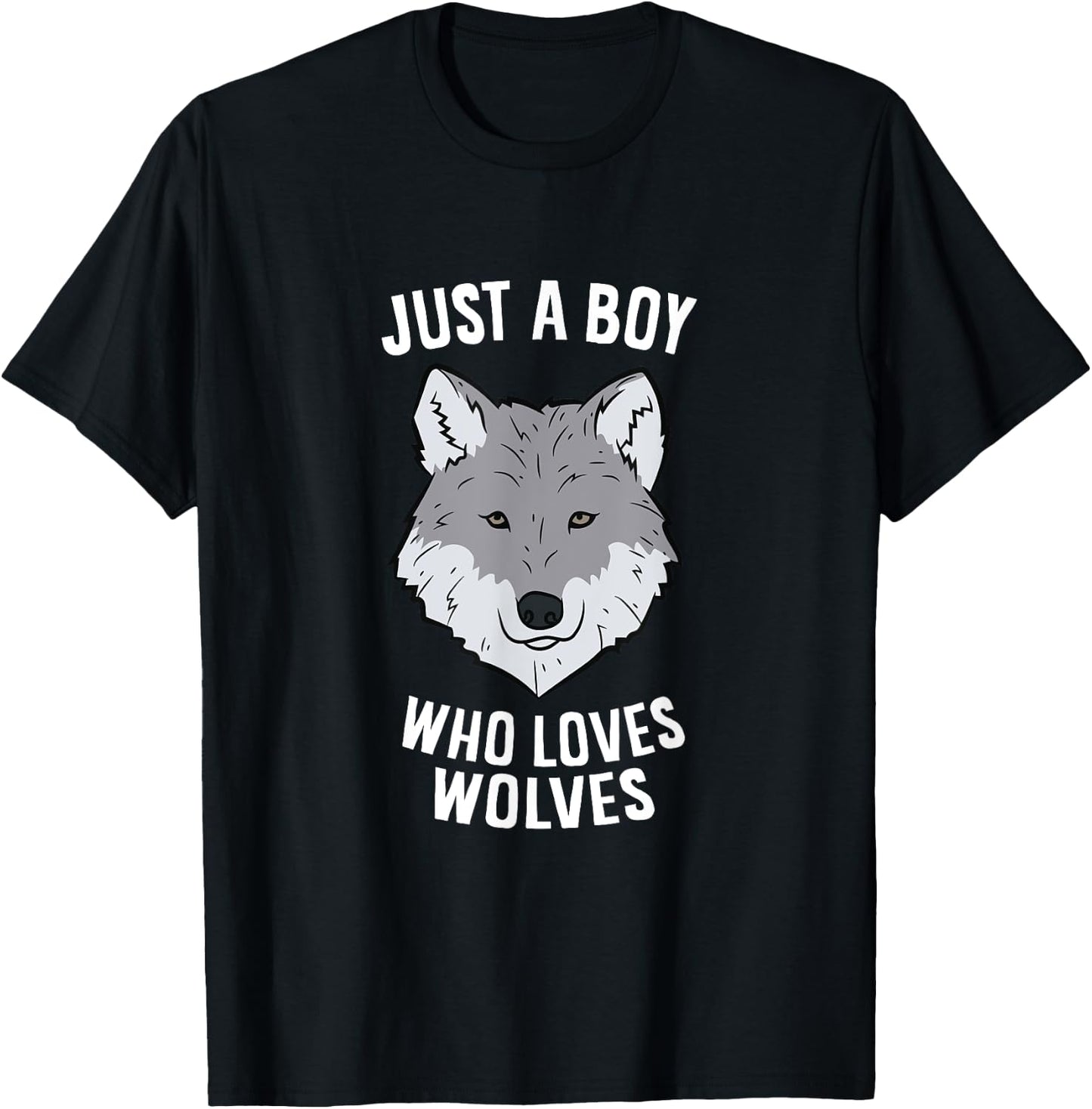 Just A Boy Who Loves Wolves Funny Wolf Boy T-Shirt - T-Shirt | Black