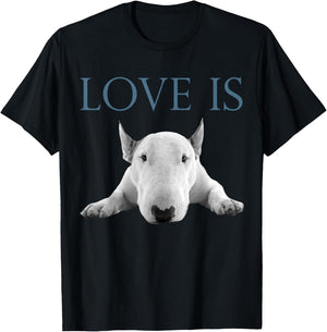 Love Is Bull Terrier T-Shirt - T-Shirt | Black