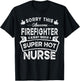 Sorry This Firefighter is Taken by a Nurse | Funny Couple T-Shirt - T-Shirt | Black