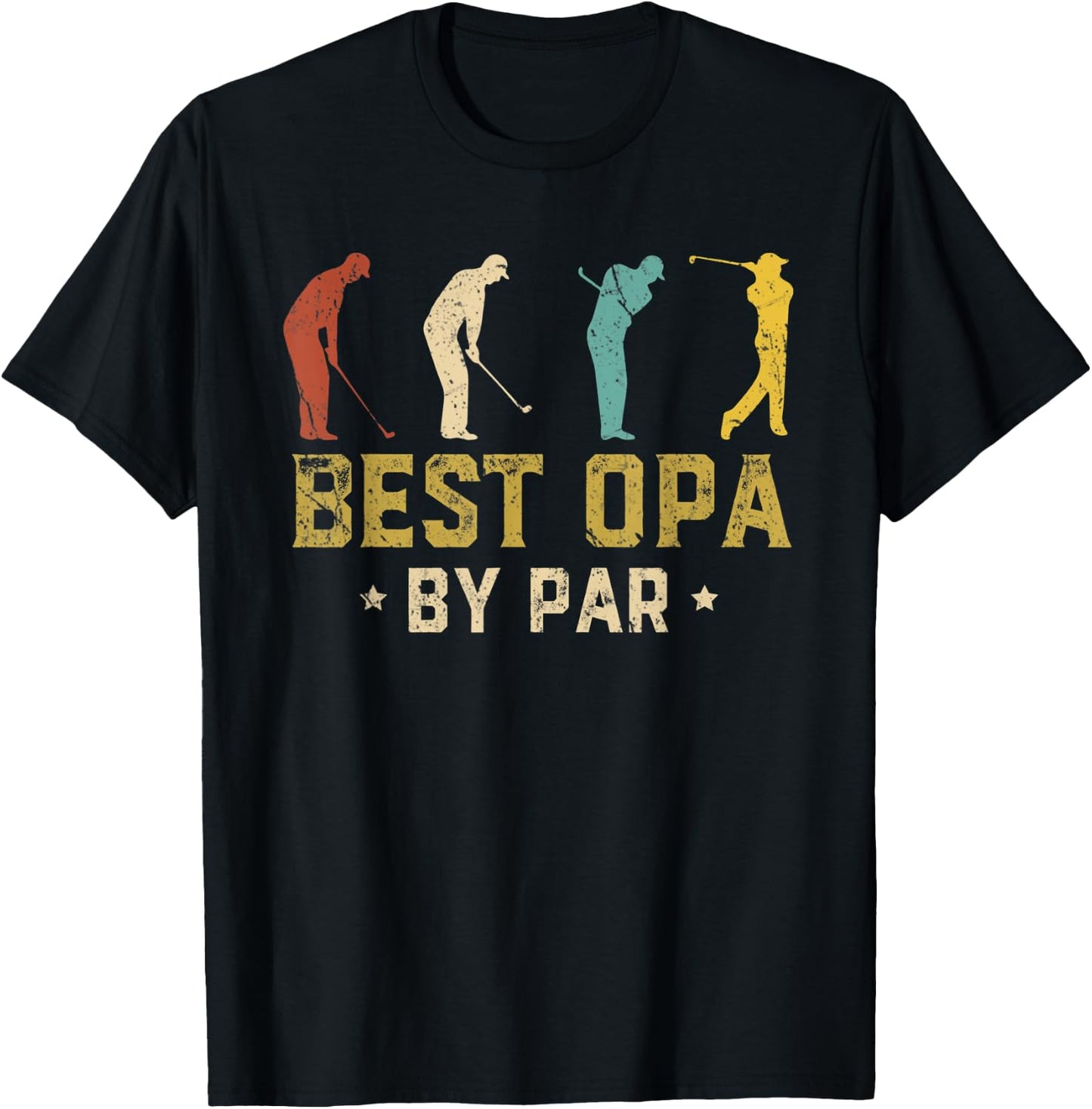 Funny Best Opa By Par Father's Day Gifts Golf T-Shirt - T-Shirt | Black