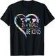 In a world where you can be anything be kind T-Shirt - T-Shirt | Black