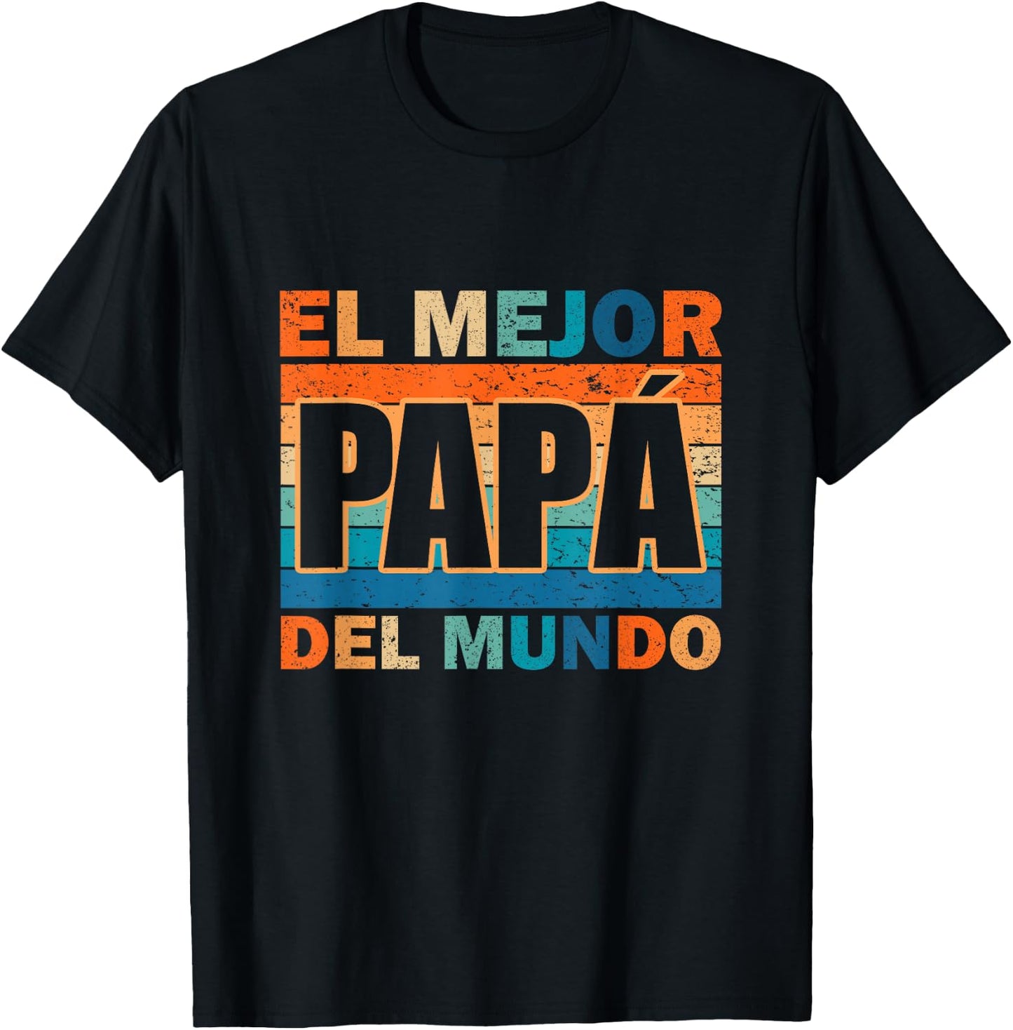 El Mejor Papá Del Mundo Para Dia Del Padre Father's Day T-Shirt - T-Shirt | Black