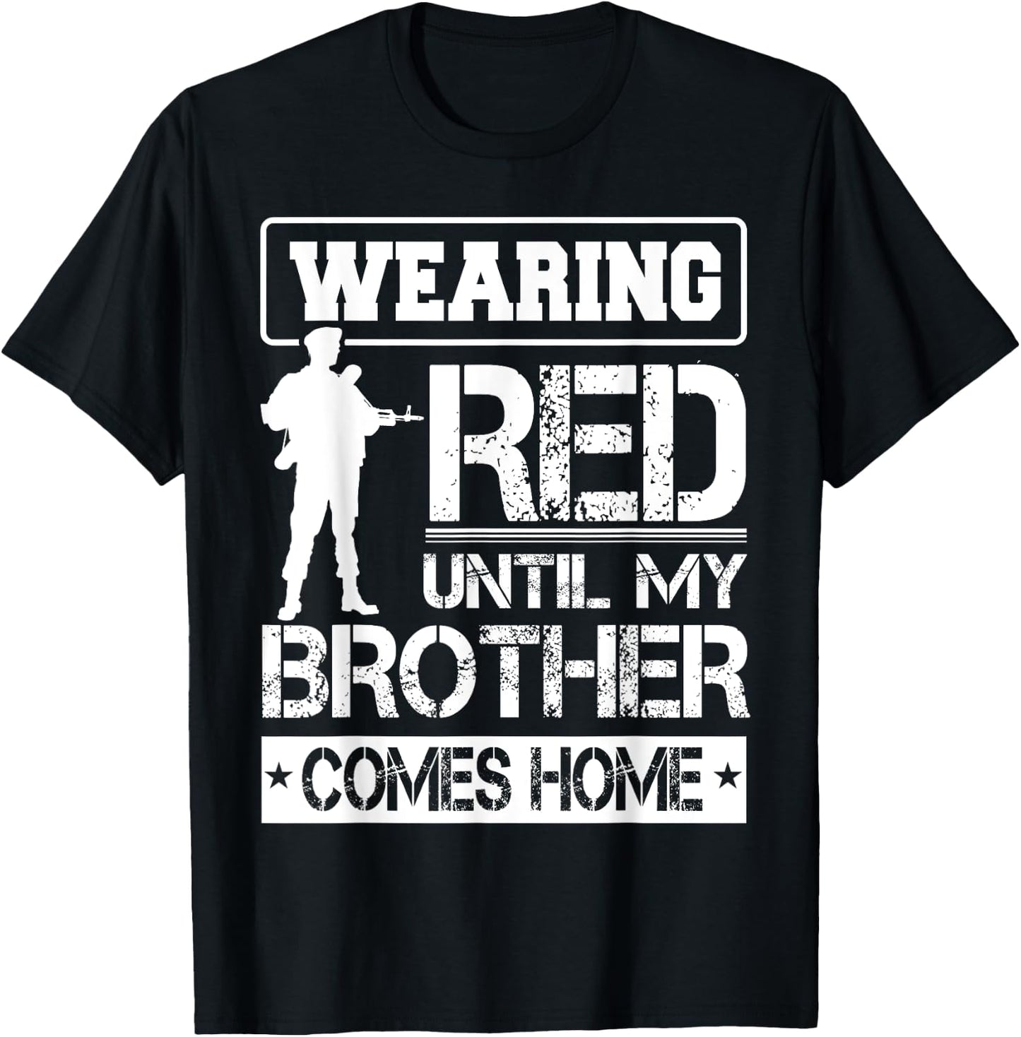 Red Friday For My Brother Support Military Deployed Shirt T-Shirt - T-Shirt | Black