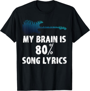 Guitar My Brain is 80% Song Lyrics T-Shirt - T-Shirt | Black