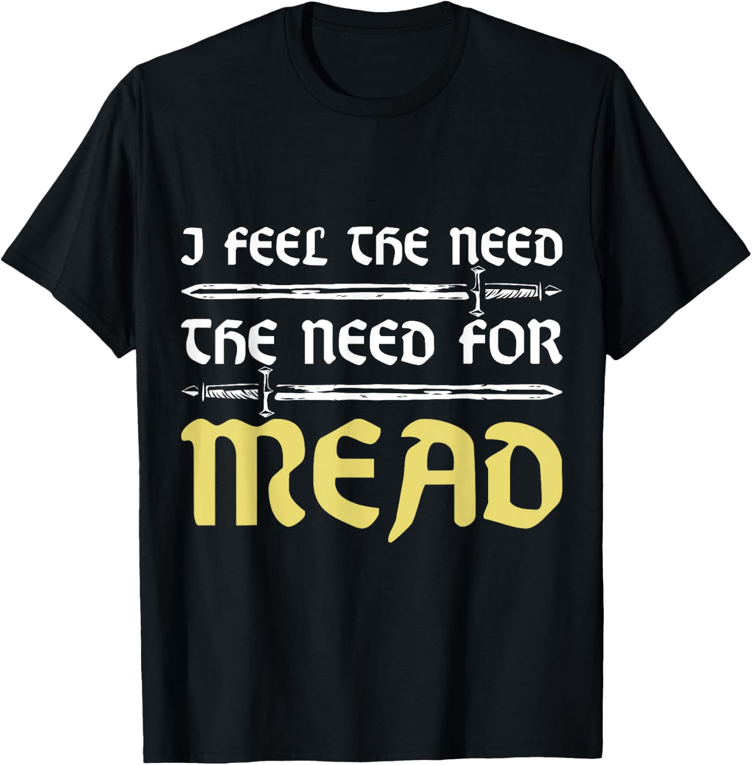 Funny Ren Faire Mead Renaissance Festival T-Shirt - T-Shirt | Black