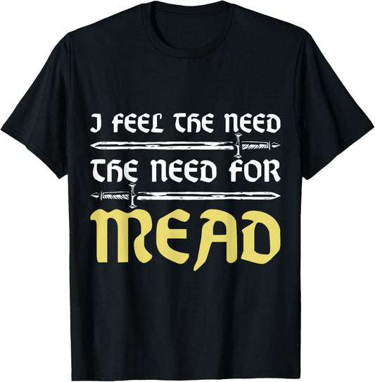 Funny Ren Faire Mead Renaissance Festival T-Shirt - T-Shirt | Black