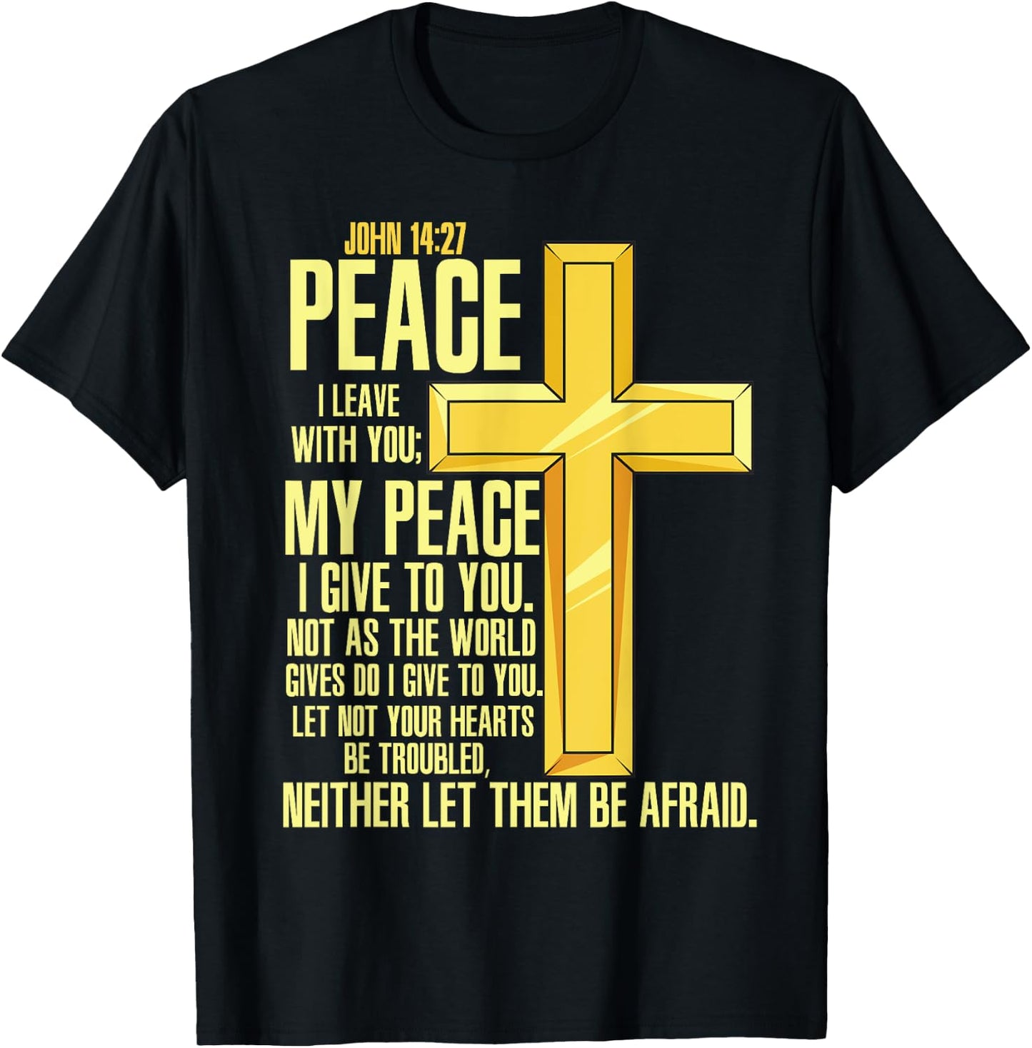 Cross - Bible Verse John 14:27 - Church T-Shirt - T-Shirt | Black
