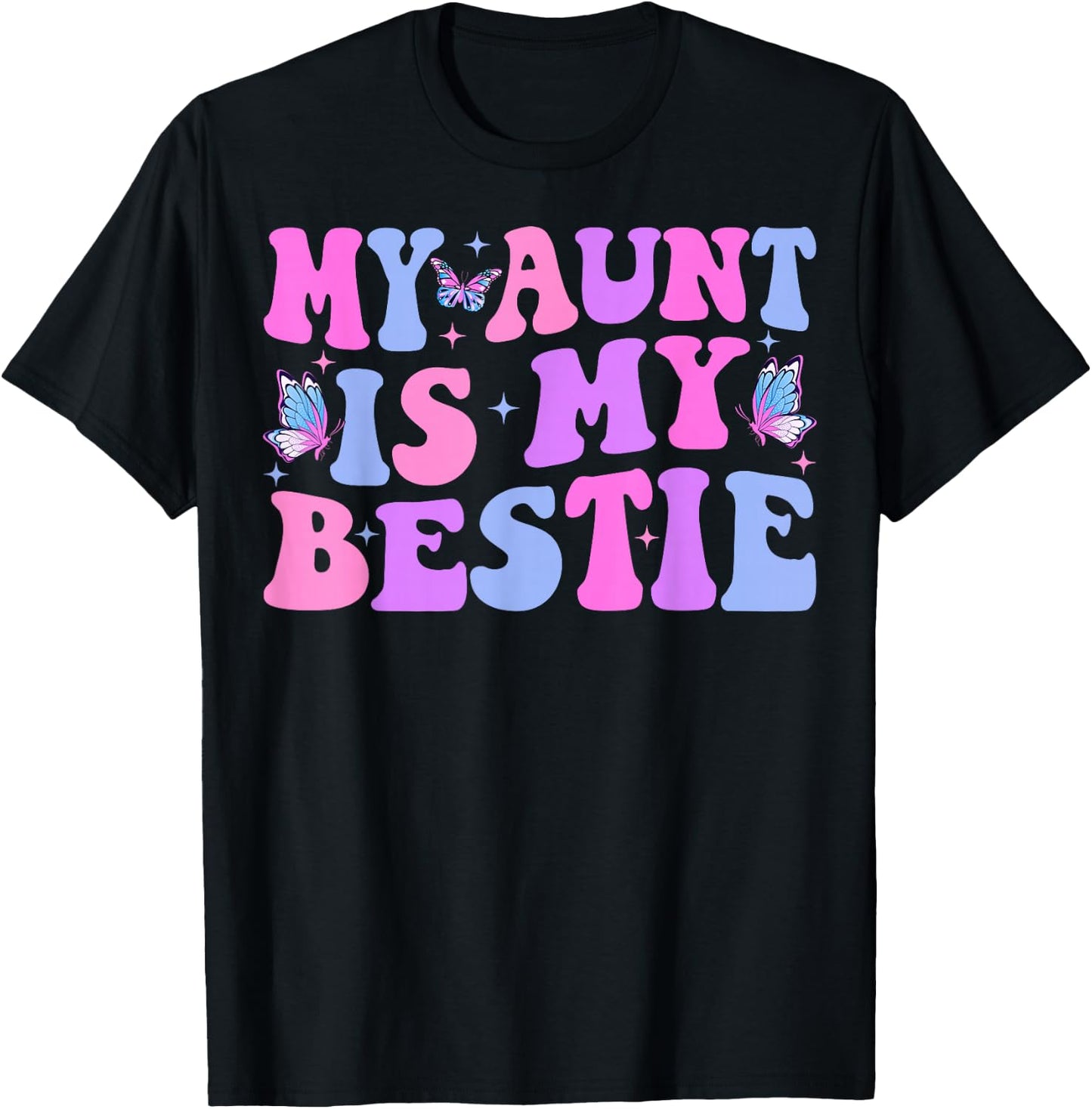 Groovy My Aunt is My Bestie Aunt And niece Matching T-Shirt - T-Shirt | Black