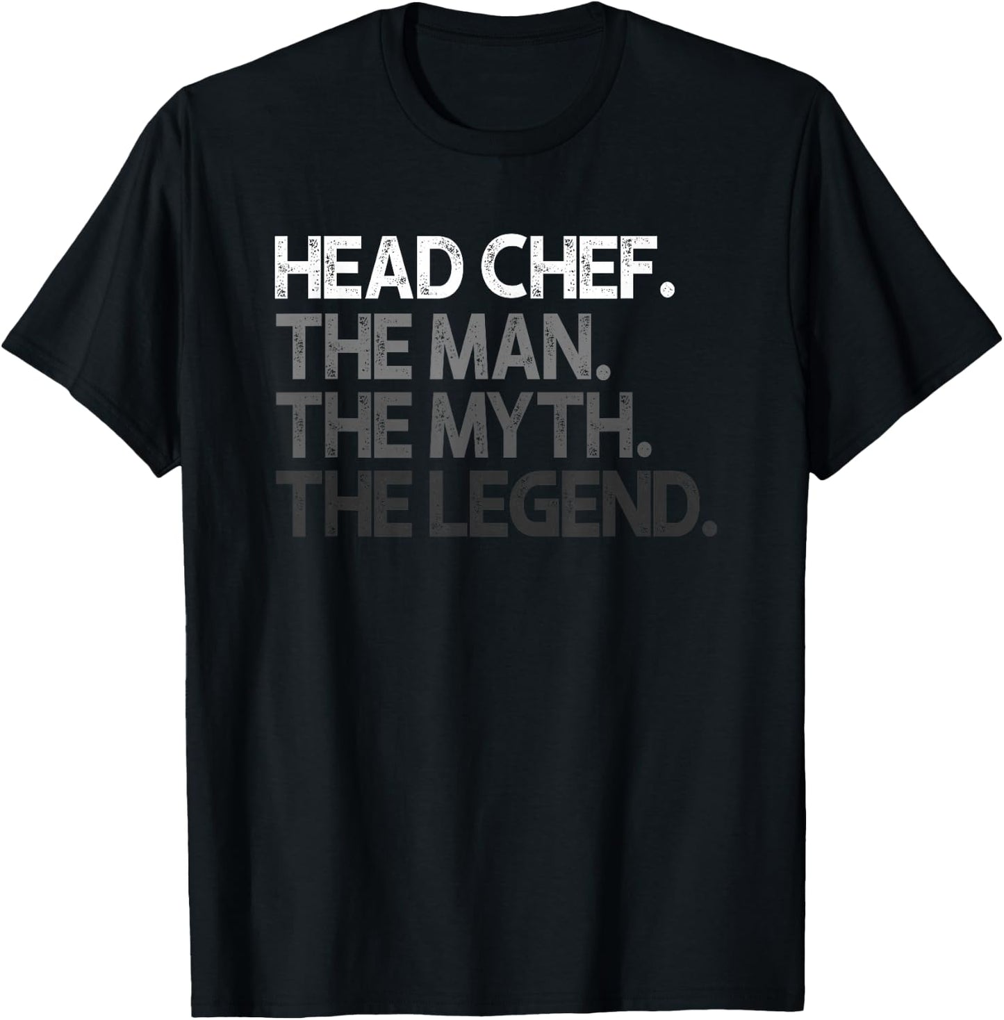 Head Chef The Man Myth Legend Design T-Shirt - T-Shirt | Black