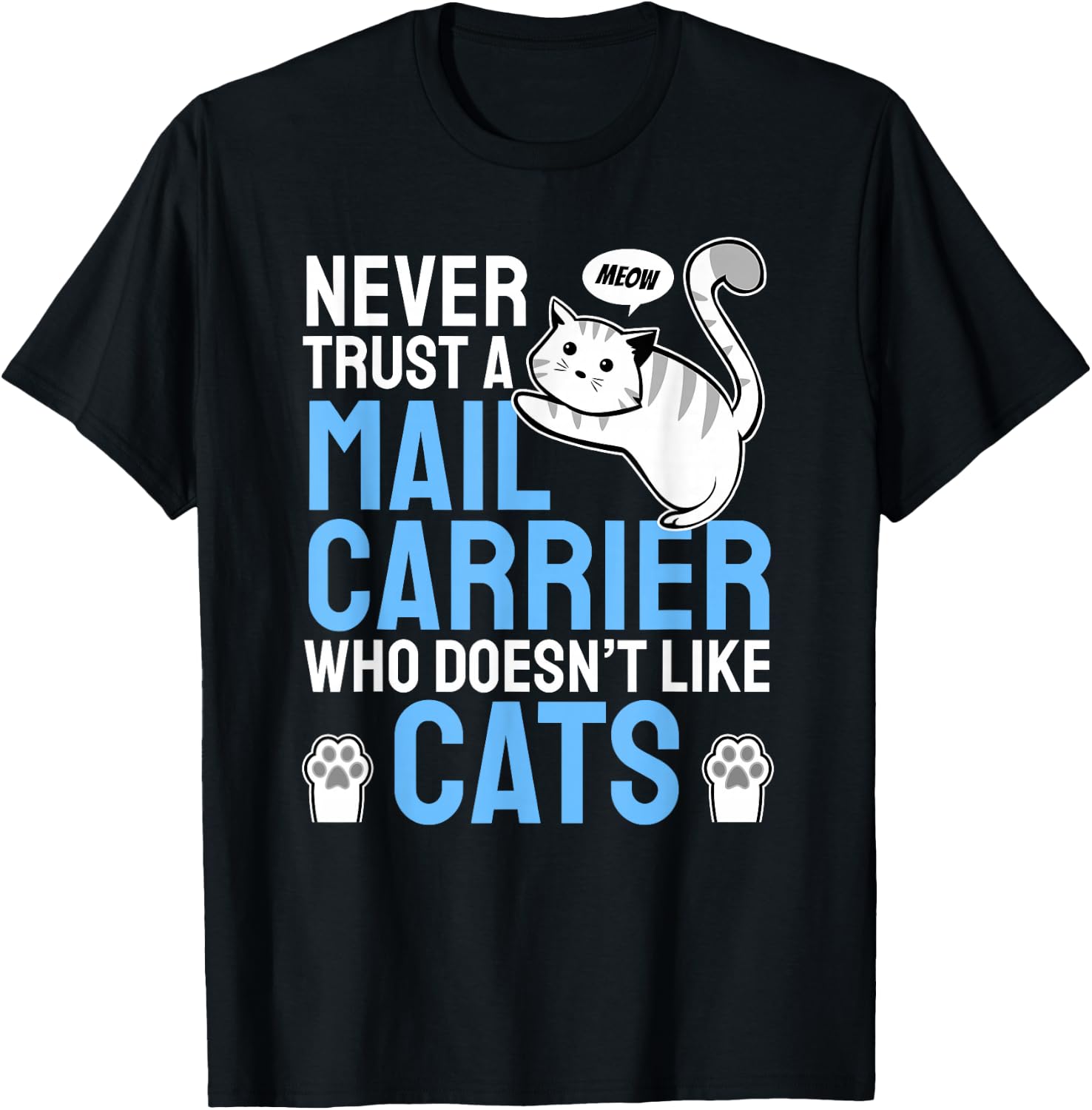 Mailman Deliverer I Felid Kitten Feline House Cat Postman T-Shirt - T-Shirt | Black