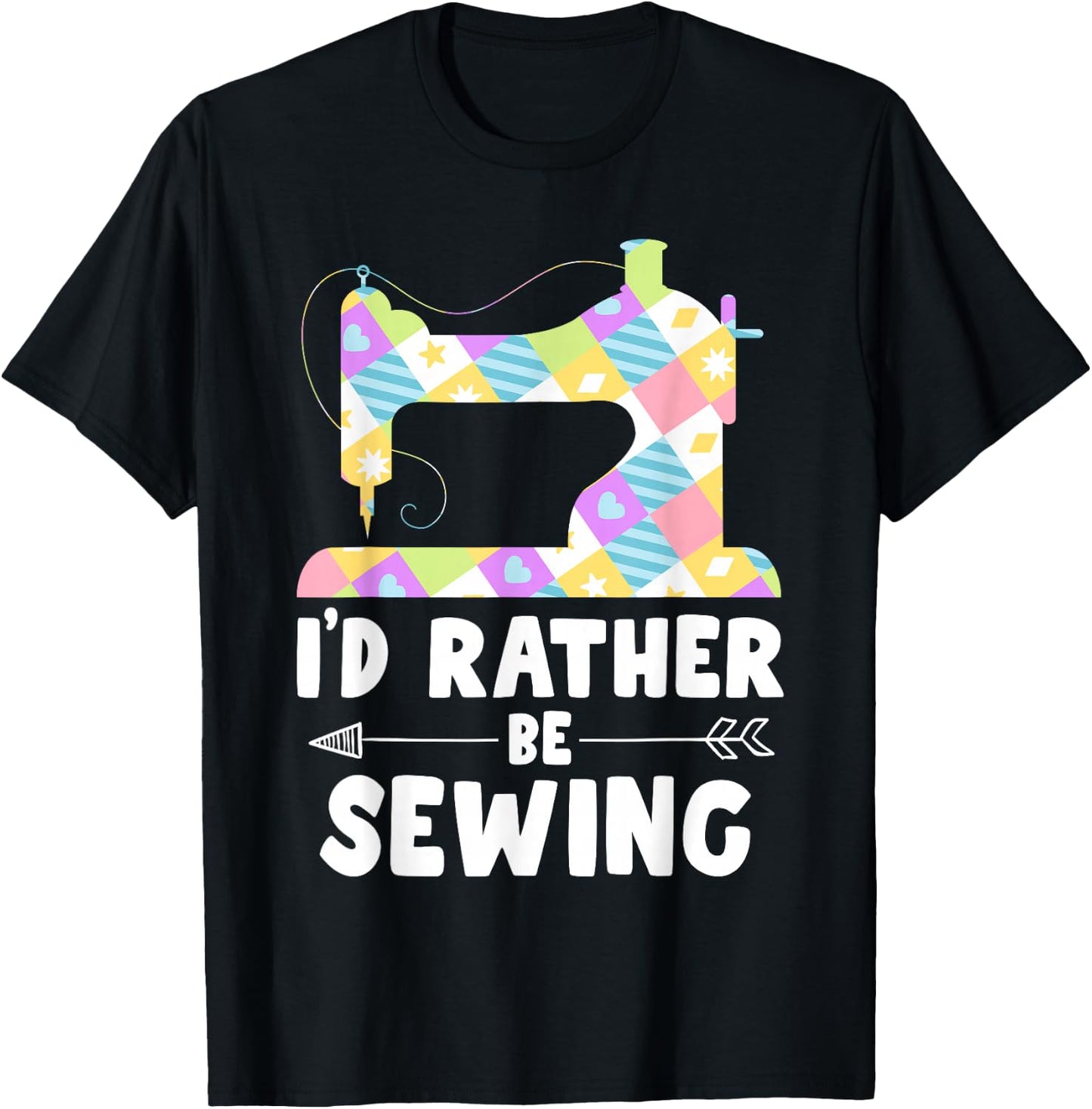 I'd Rather Be Sewing Machine Shirt Seamstress T-Shirt - T-Shirt | Black