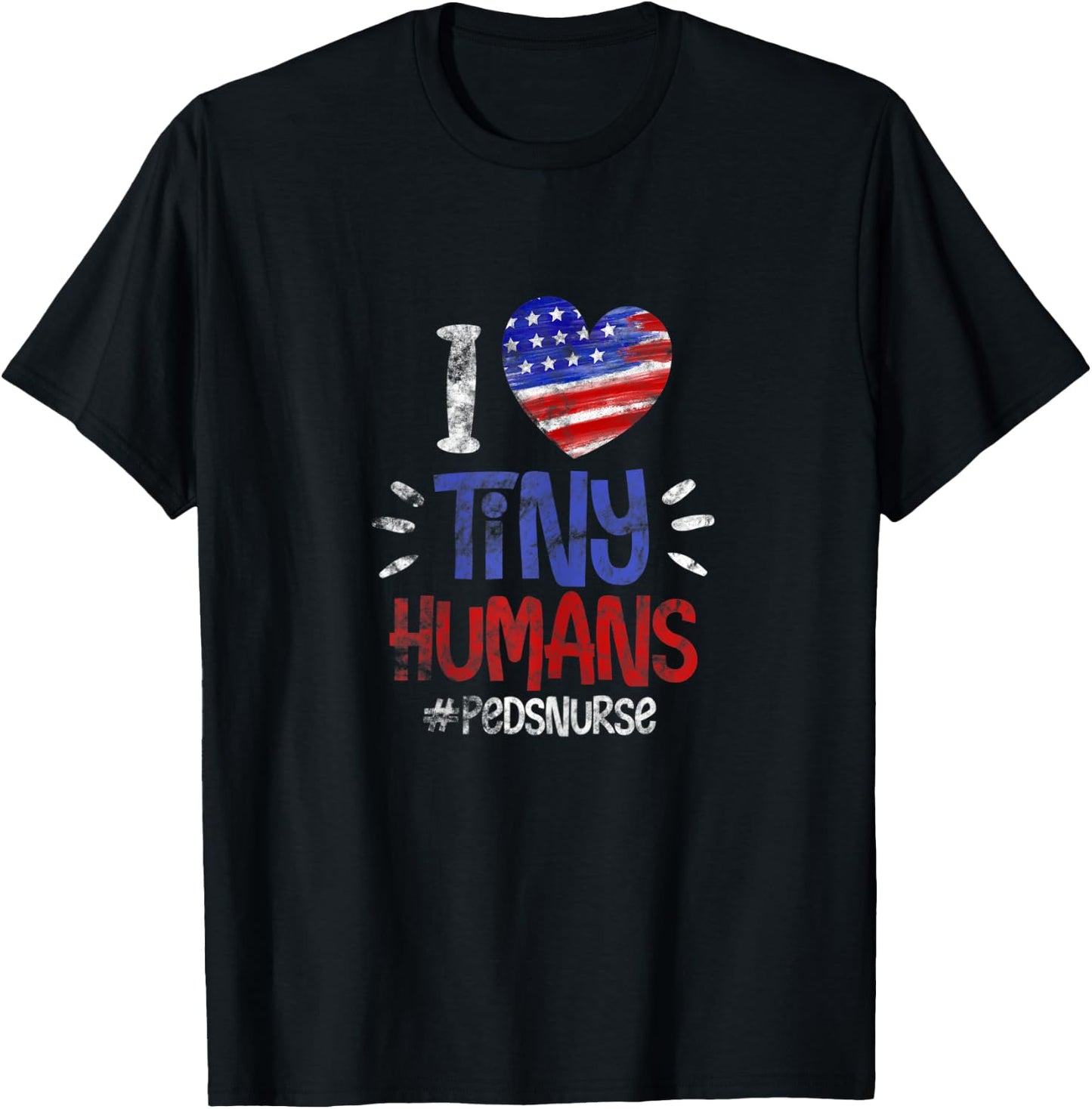 Peds Pediatric Nurse I Love Tiny Human USA Flag 4th of July T-Shirt - T-Shirt | Black
