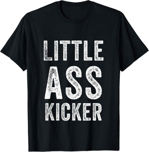 Little ass Kicker Funny Statement T-Shirt - T-Shirt | Black