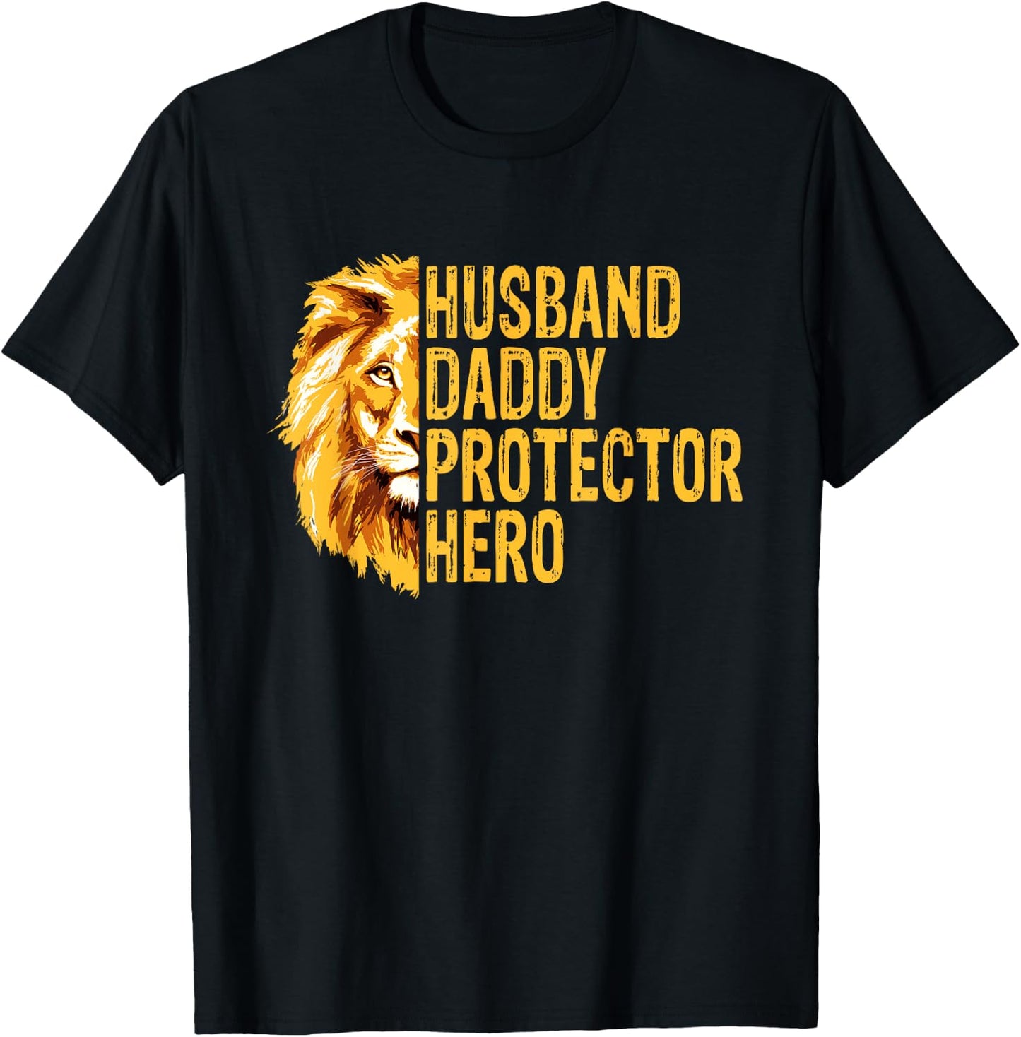 Lion Dad Funny Husband Daddy Protector Hero Fathers Day T-Shirt - T-Shirt | Black