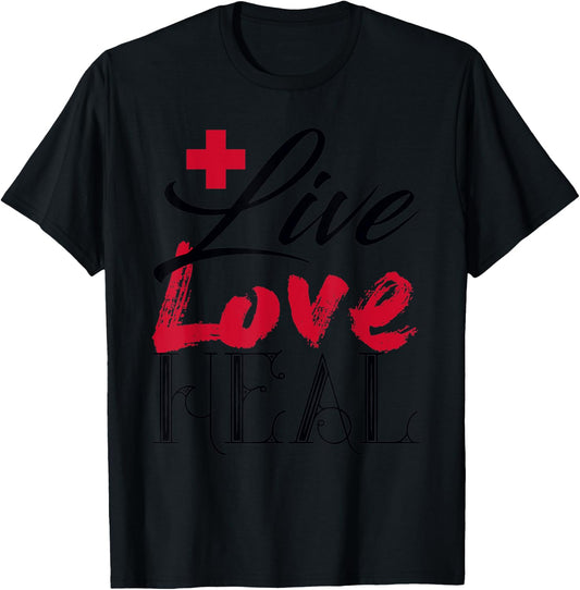 Beautiful Live Love Heal Doctor Nurse Red Cross T-Shirt - T-Shirt | Black