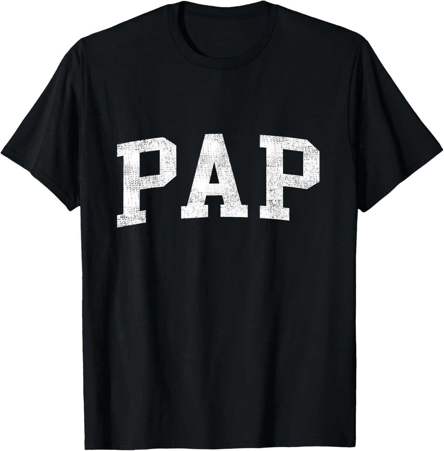 Pap Classic Bold Font Pap Birthday Gift T-Shirt - T-Shirt | Black
