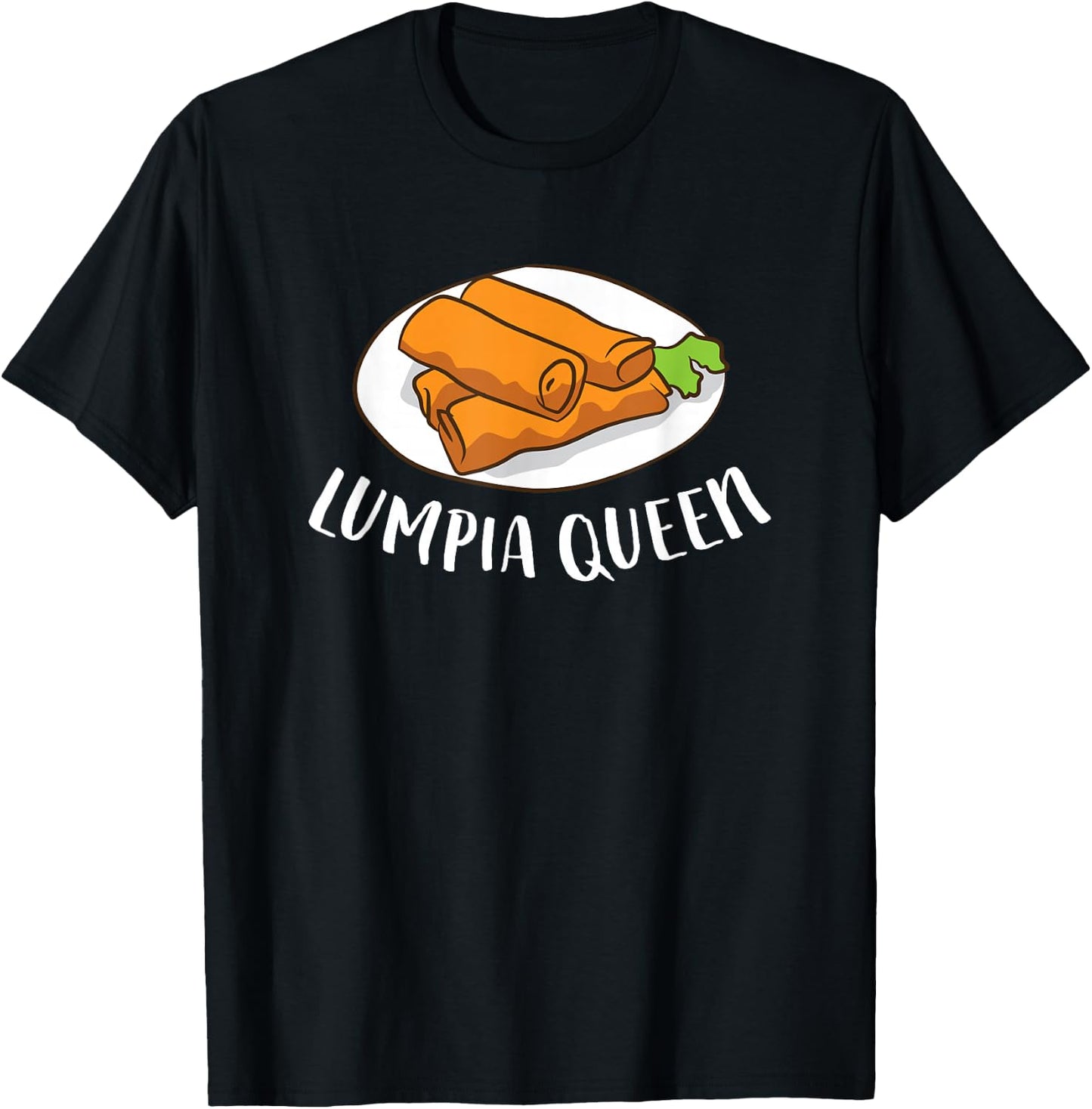 Lumpia Queen Filipino Pinoy Gift LLumpia T-Shirt - T-Shirt | Black