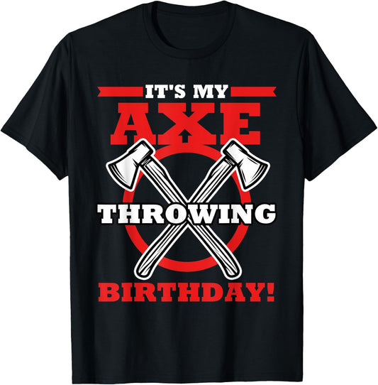 Ax Throwing Birthday Party Gift Funny Husband Dad Boyfriend T-Shirt - T-Shirt | Black