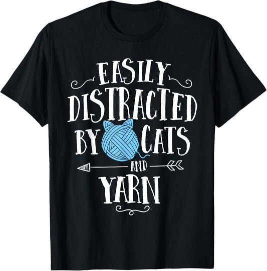 Easily Distracted by Cats and Yarn Knitting Yarn Crochet Small T-Shirt - T-Shirt | Black