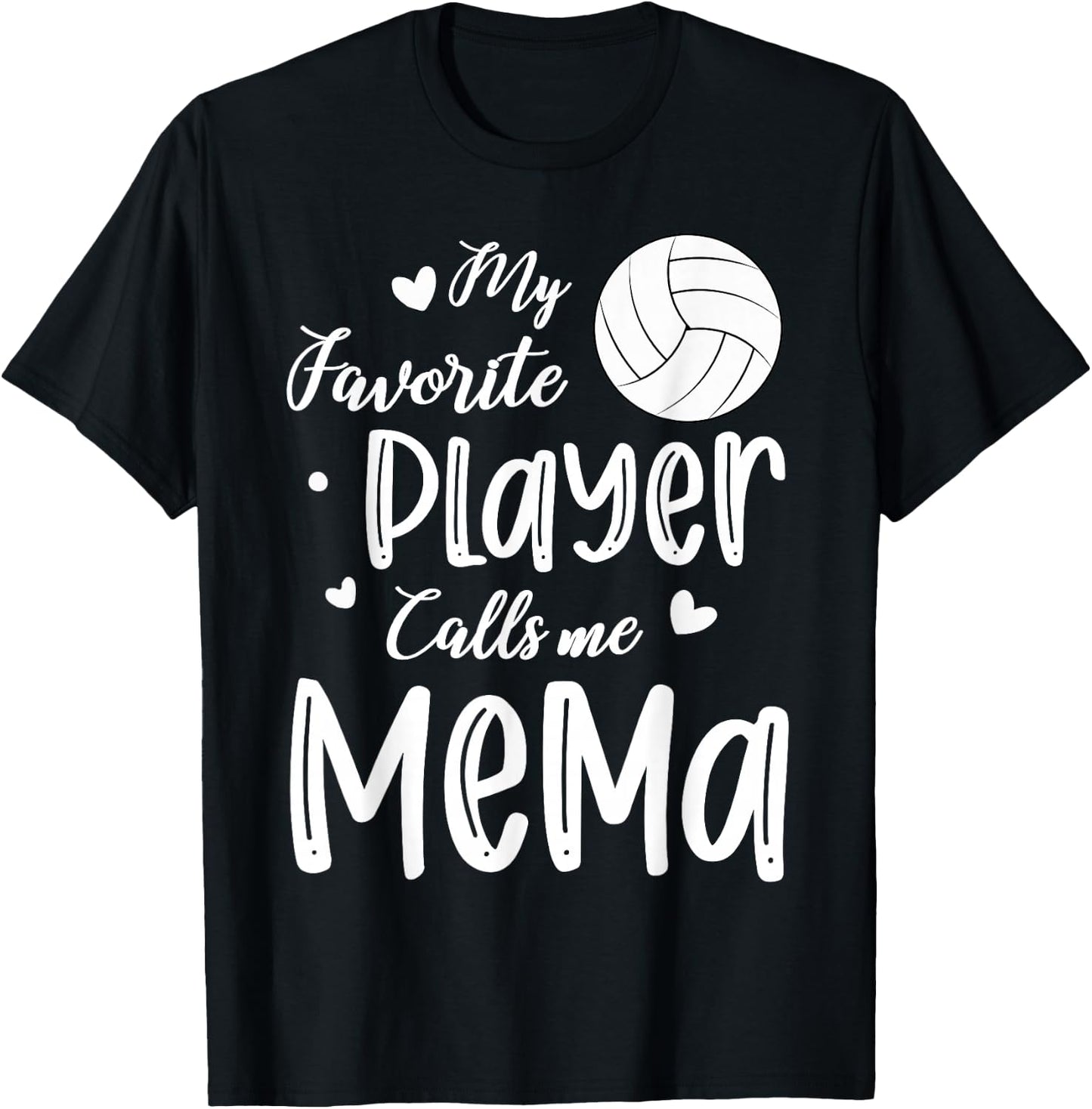 My Favorite Player Calls Me Mema Volleyball Player T-Shirt - T-Shirt | Black