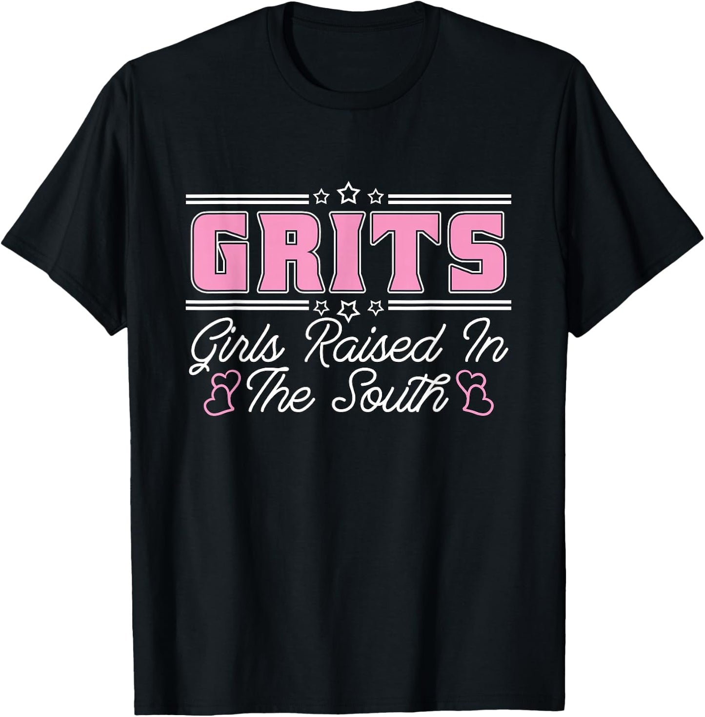 Grits Girls Raised In The South Southern Girl Southern Belle T-Shirt - T-Shirt | Black