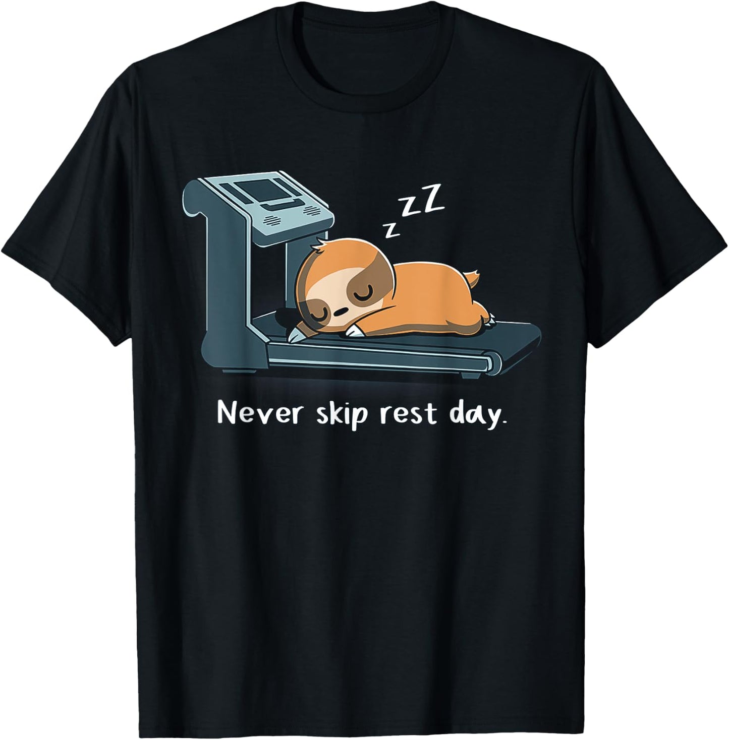 Sloth Never Skip Rest Day Funny Sloth Exercise Sleep T-Shirt - T-Shirt | Black
