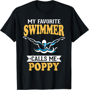 My Favorite Swimmer Calls Me Poppy T-Shirt - T-Shirt | Black