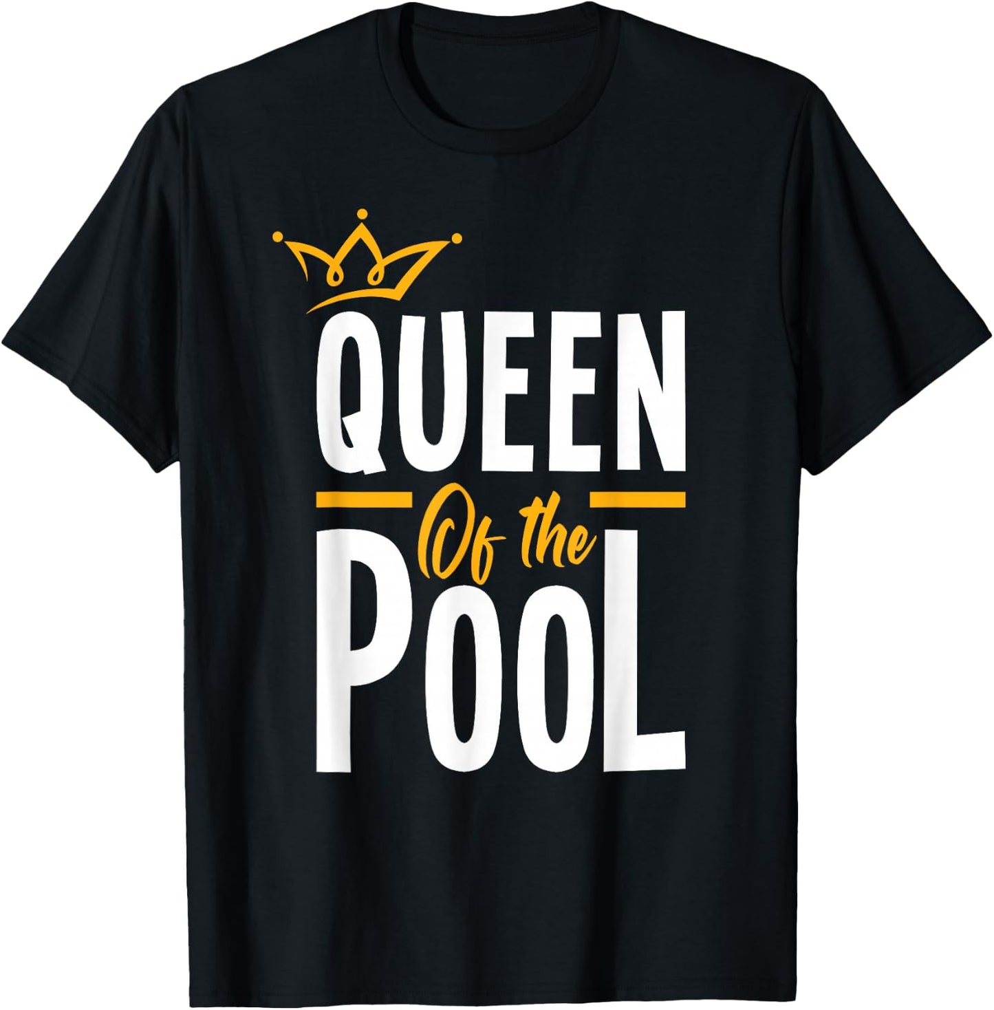 Queen Of The Pool Funny Swimmers Swimming Swimmer T-Shirt - T-Shirt | Black