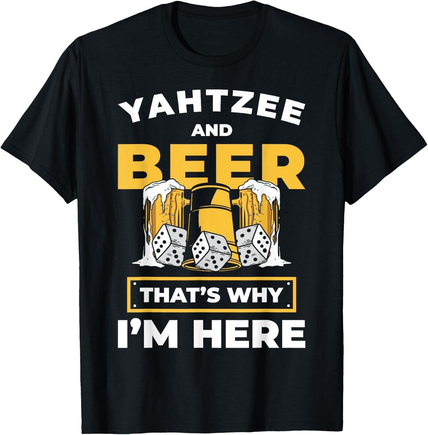 Yahtzee And Beer Dice Game Night T-Shirt - T-Shirt | Black