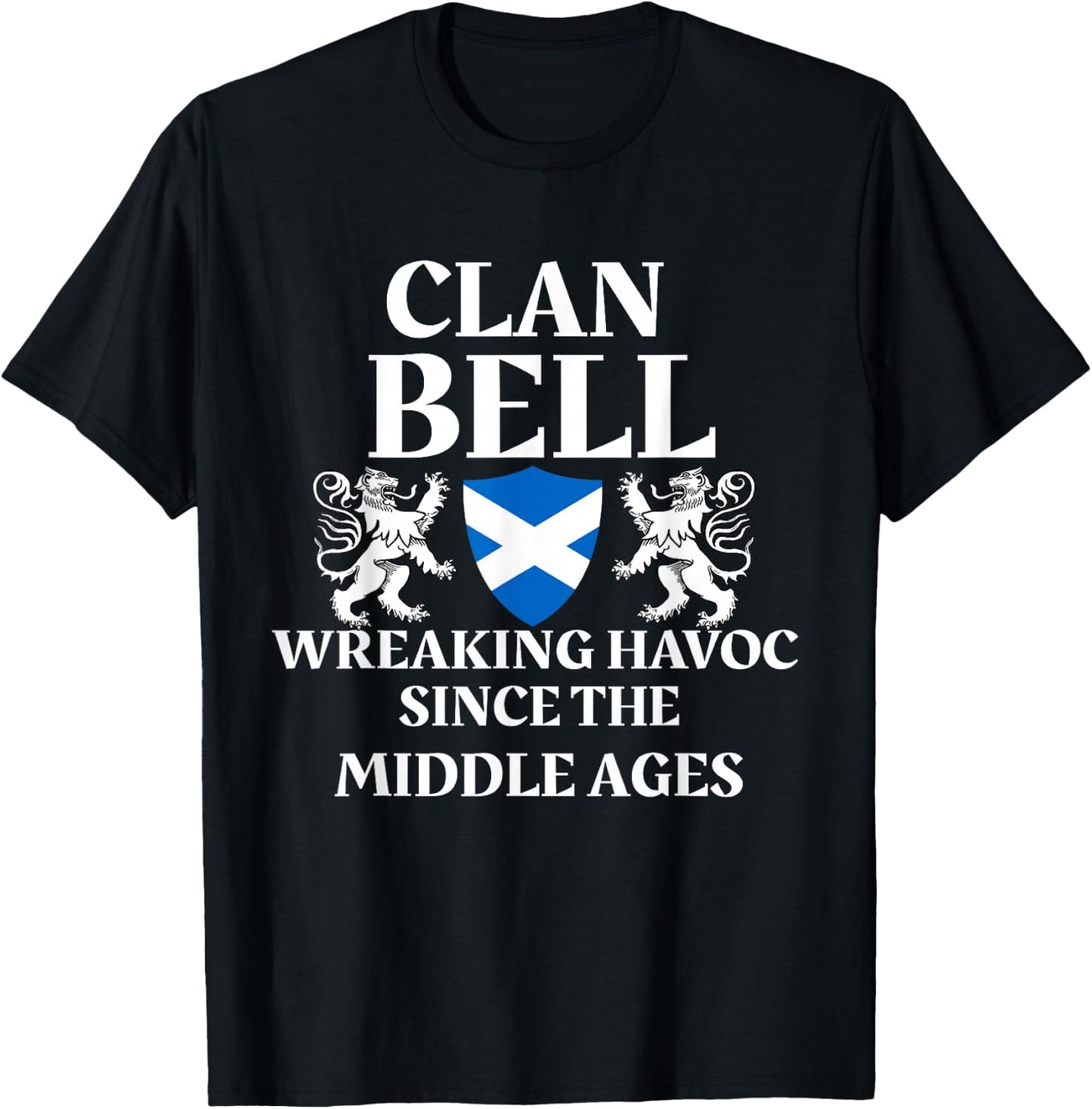 Bell Clan Scottish Family Kilt Tartan Lion Name T-Shirt - T-Shirt | Black