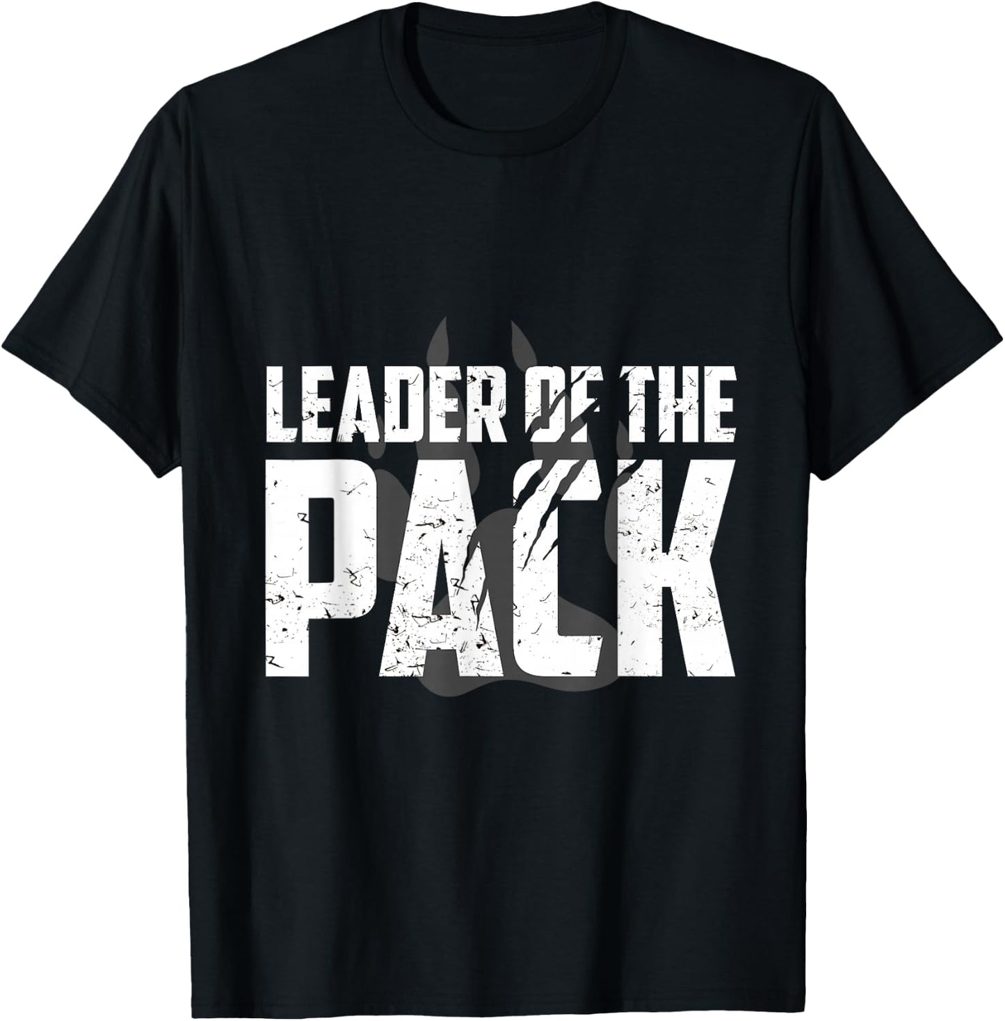 Wolf Pack Gift Design | Leader of The Pack Paw Print Design T-Shirt - T-Shirt | Black