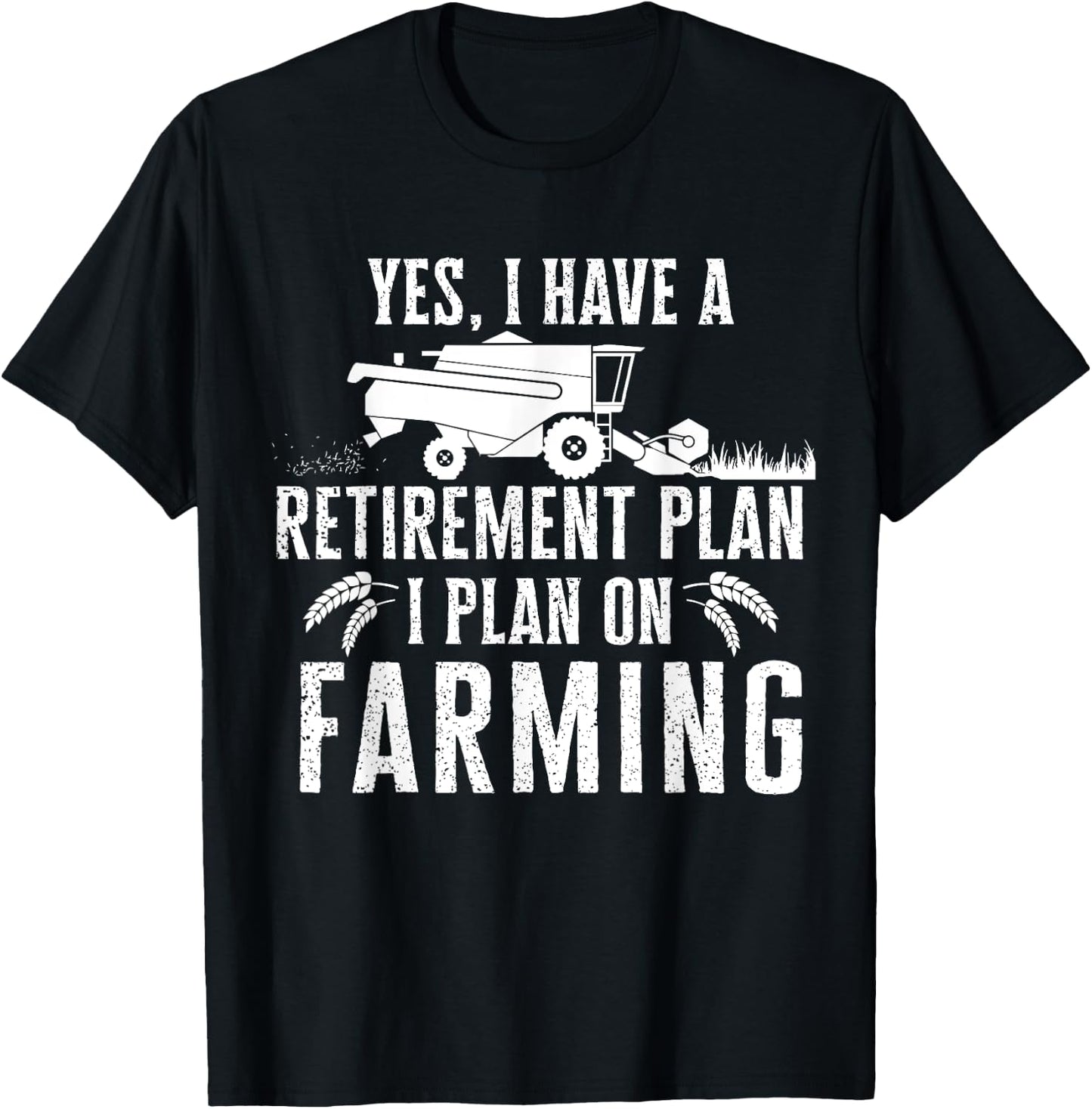 Funny retirement plan on farming , Truck Farmer Gift T-Shirt - T-Shirt | Black