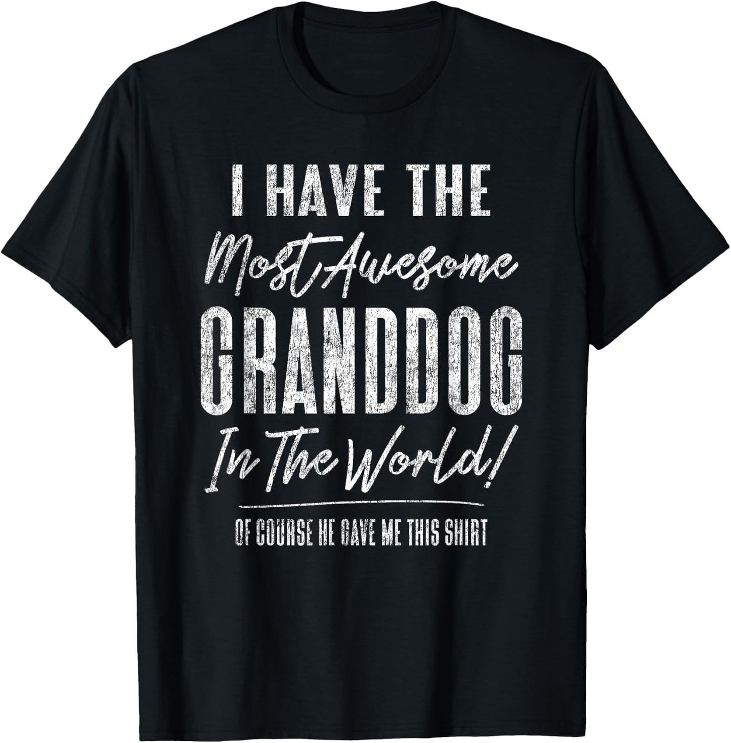 Hilarious Pet Lover Grandpa Grandma Gag Granddog Women Kids T-Shirt - T-Shirt | Black