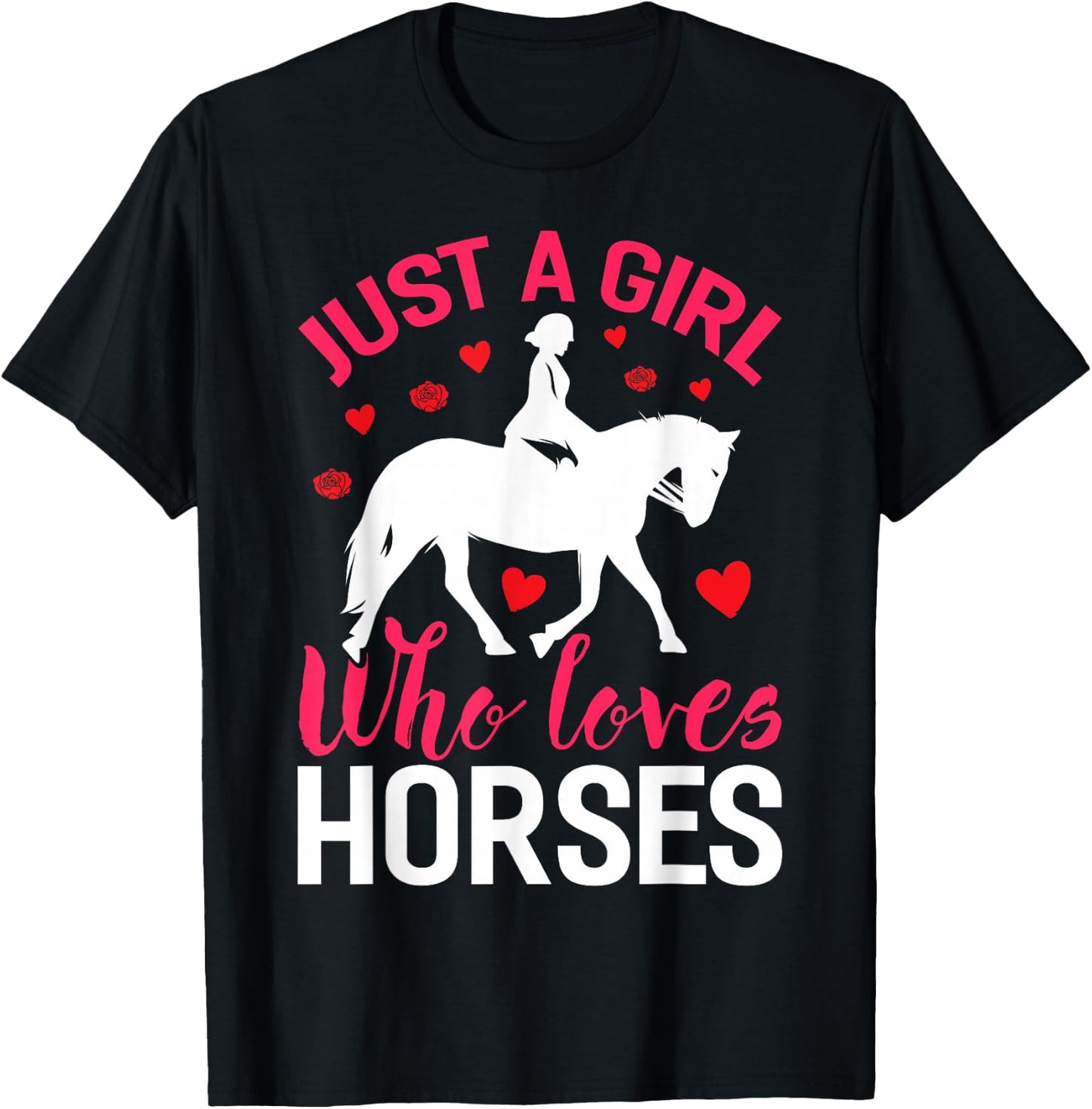 Horse Girl Just A Girl Who Love Horses T-Shirt - T-Shirt | Black