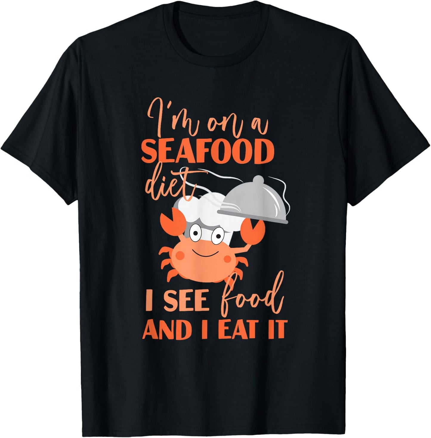 I'm On A Seafood Diet Shellfish T-Shirt - T-Shirt | Black