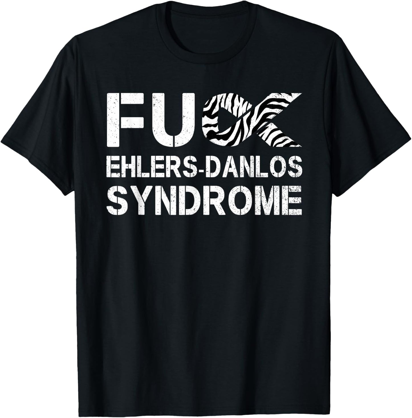 Fuck Ehlers-Danlos Syndrome EDS Awareness Zebra Ribbon T-Shirt - T-Shirt | Black
