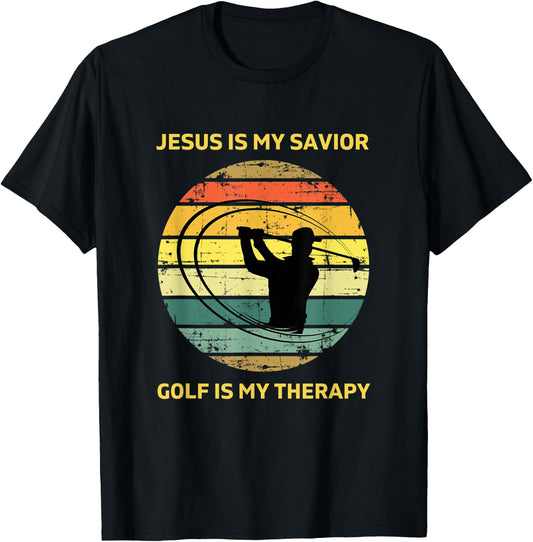 Jesus is My Savior Golf is My Therapy Gifts Golf Lover Funny T-Shirt - T-Shirt | Black