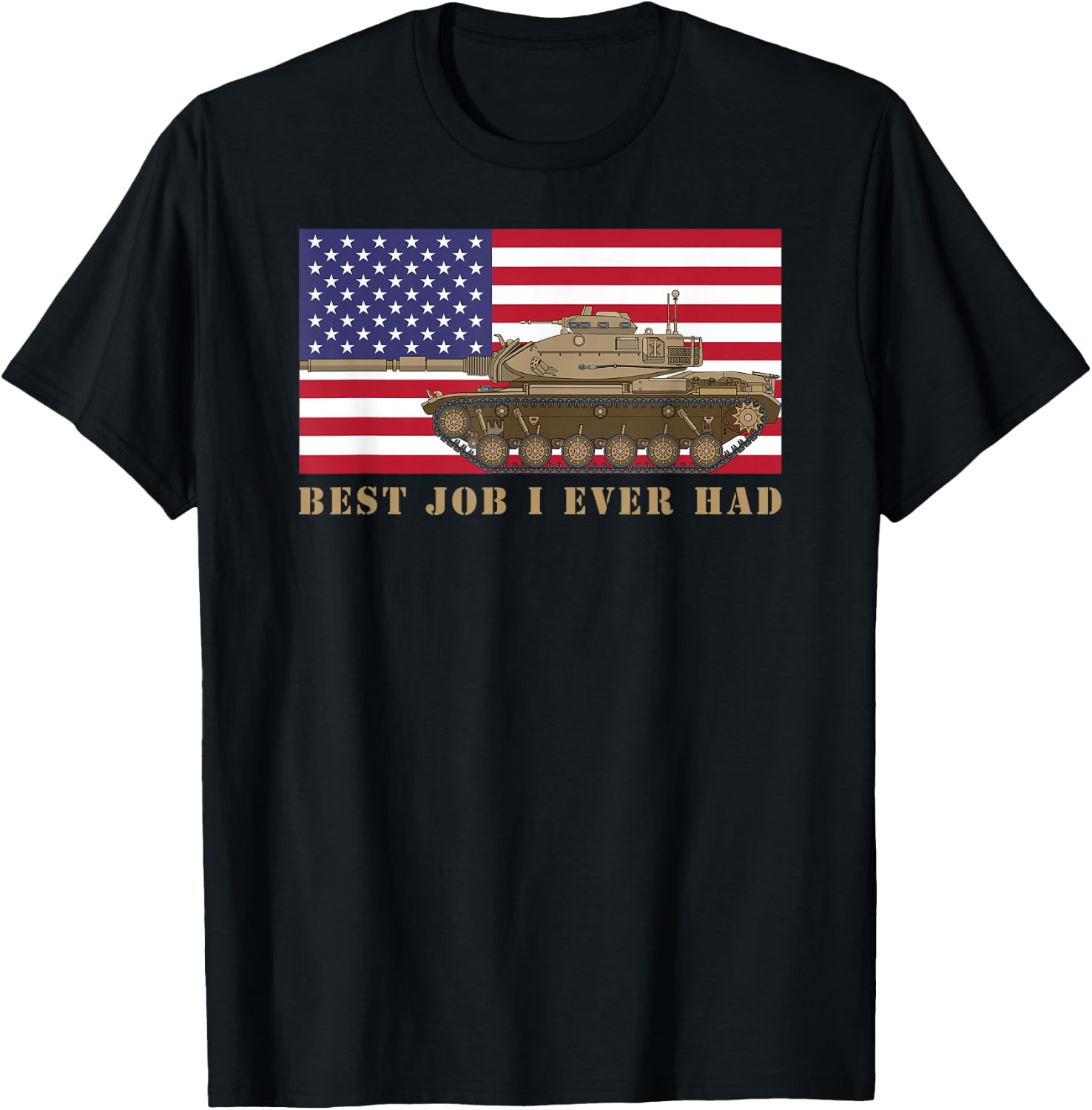 M60 A3 Tanker Tank Crew Best Job I Ever Had American Flag T-Shirt - T-Shirt | Black