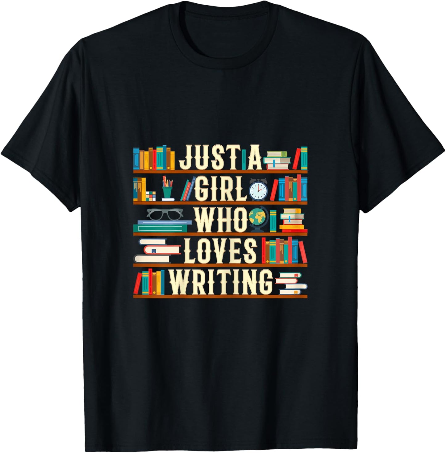 Just A Girl Who Loves Writing Novel Writer Book Author Lover T-Shirt - T-Shirt | Black