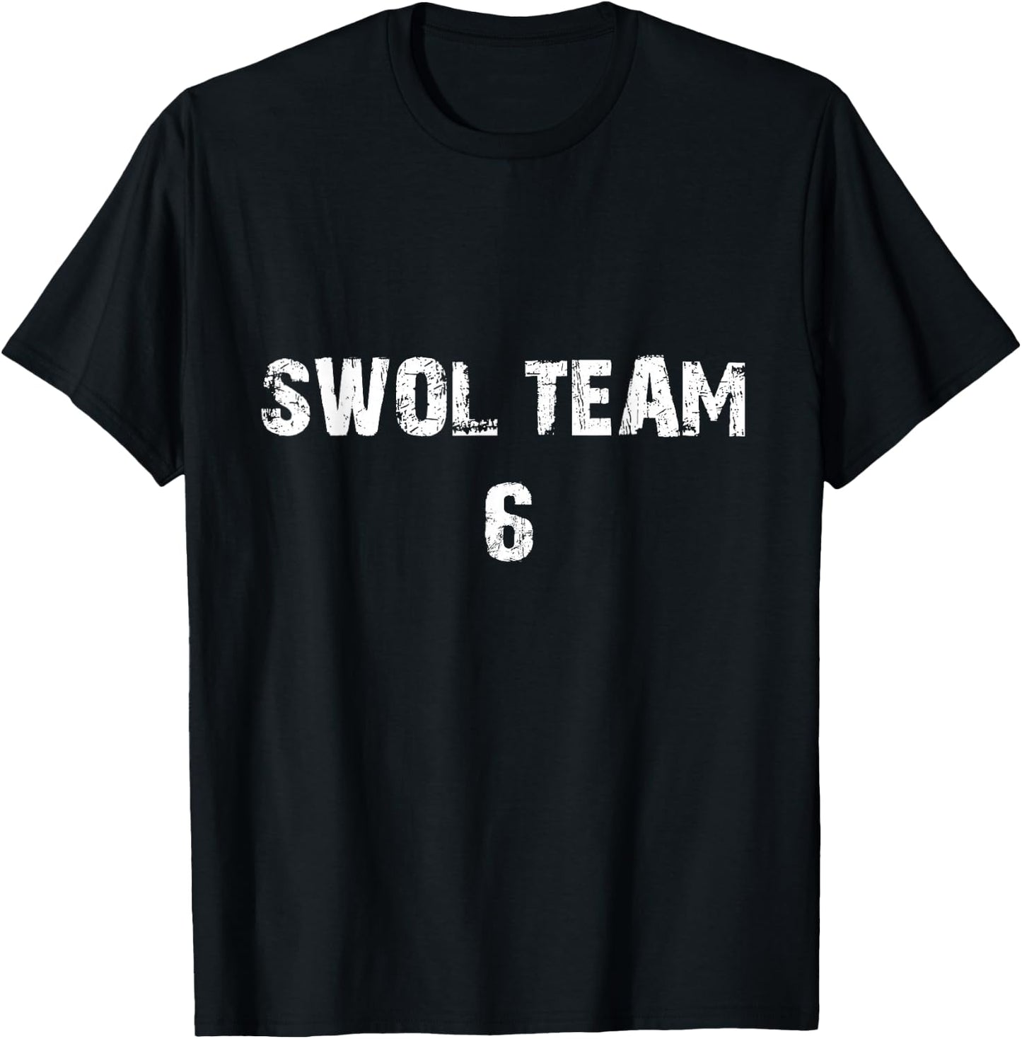 Swol Team 6 Swole Broscience Life Gym Lifting Workout Gift T-Shirt - T-Shirt | Black