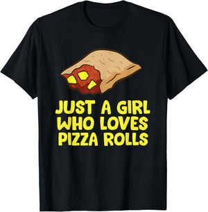 Funny Pizza Roll Just a Girl Who Loves Pizza Rolls T-Shirt - T-Shirt | Black