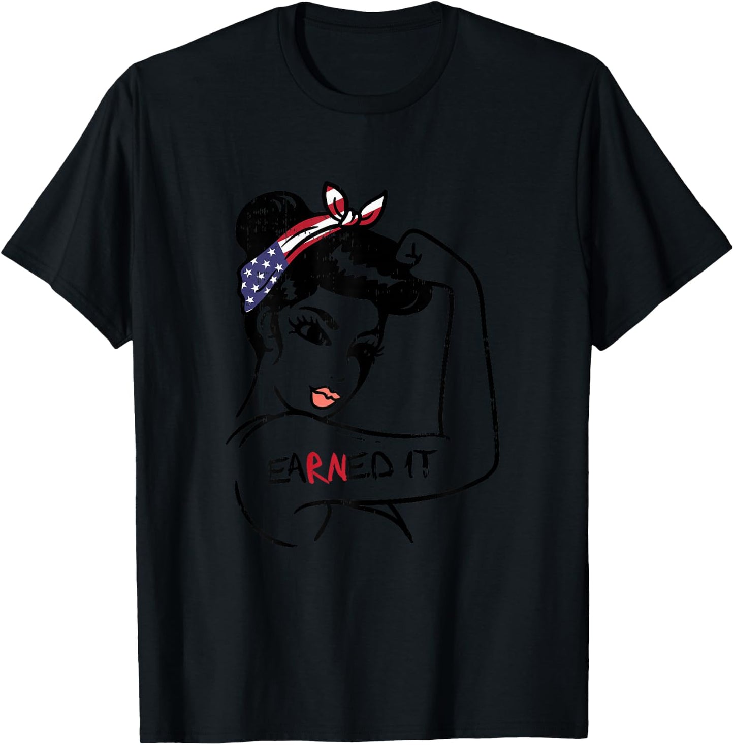 Unbreakable Earned It Flag RN Nurse Nursing Graduation Gift T-Shirt - T-Shirt | Black