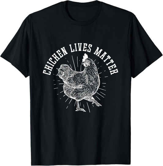 Chicken Lives Matter Chicken T-Shirt - T-Shirt | Black